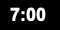 7:00